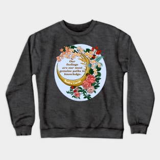 Our Feelings Are Our Most Genuine Paths To Knowledge, Audre Lorde Crewneck Sweatshirt